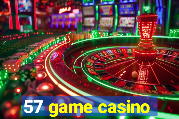 57 game casino